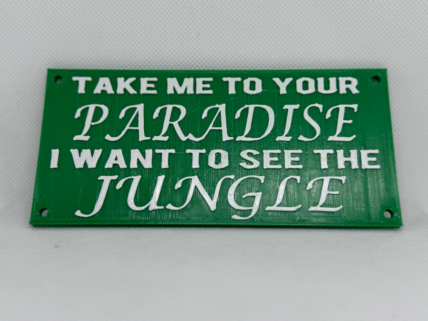 TAKE ME TO YOUR PARADISE 3D Plaque