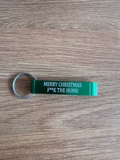 Merry Christmas F**K the Huns bottle opener Keyring