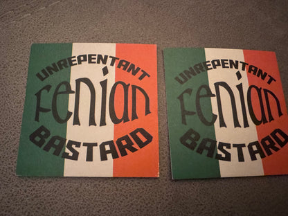 Unrepentant Fenian Bastard beer mats