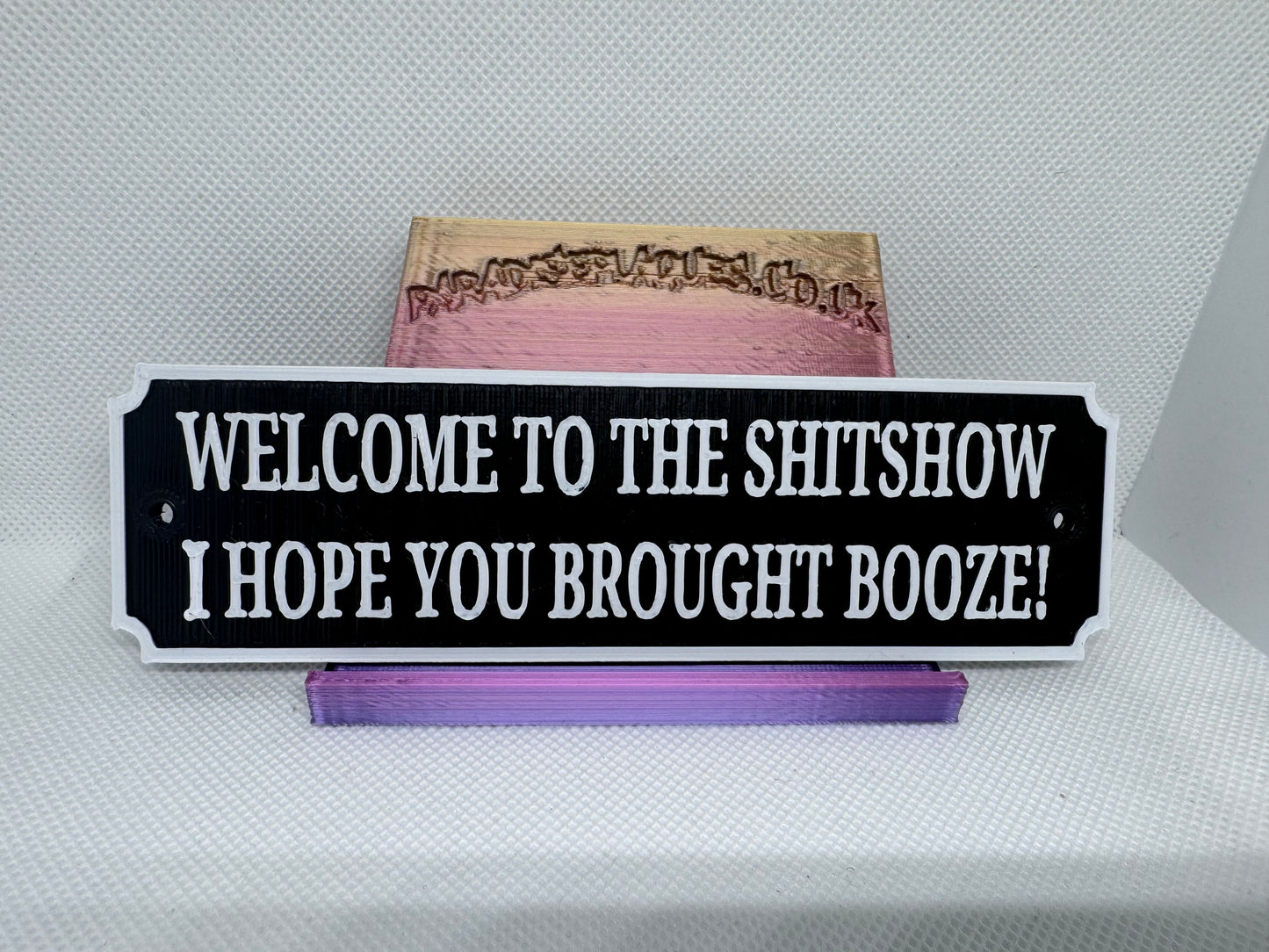 Welcome to the shitshow plaque