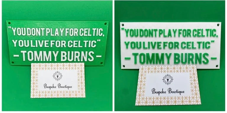 Tommy Burns Quote Plaque