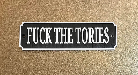 Fuck the tories plaque