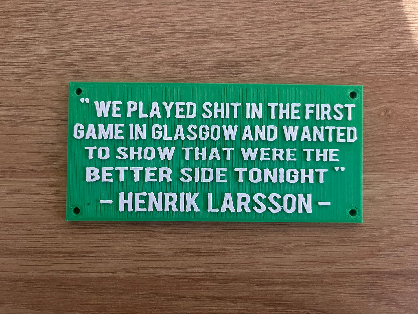 Henrik Larsson quote plaque