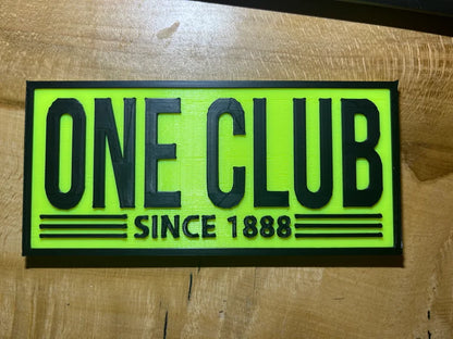 One club since 1888 plaque