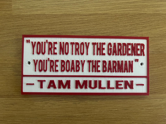 Tam Quote plaque