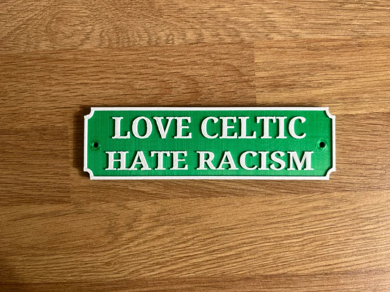 Love Celtic hate racism