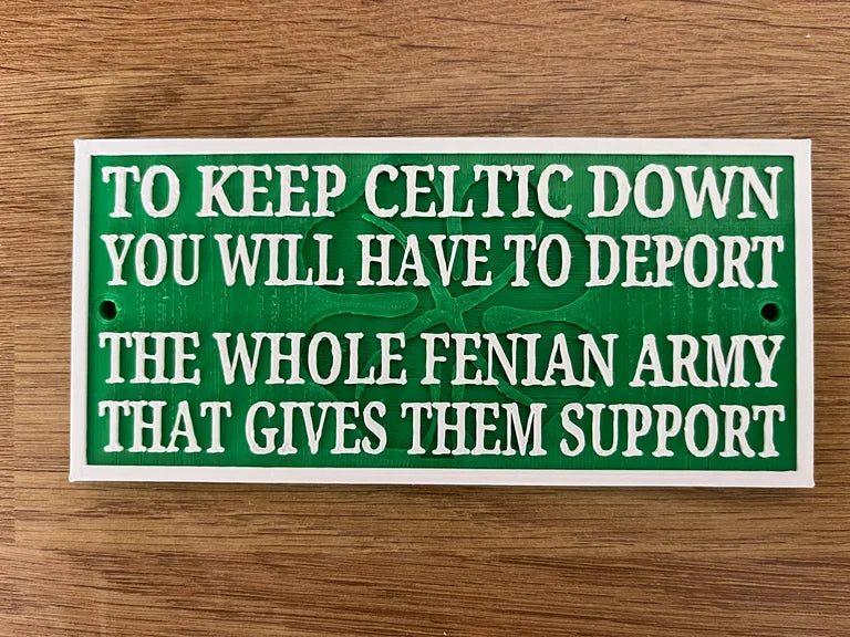 To keep Celtic down plaque